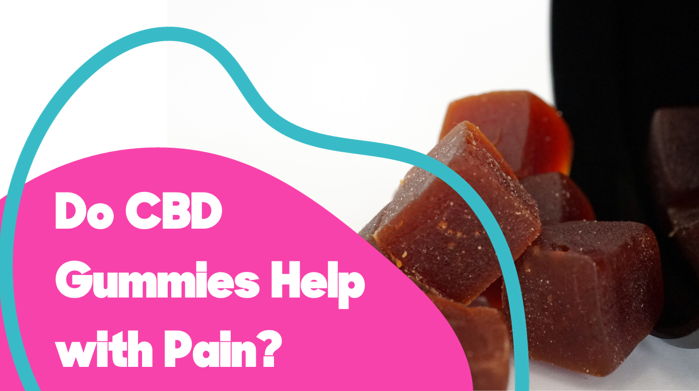 Gummies Help with Pain